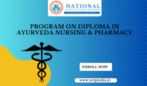 Program On Diploma In Ayurveda Nursing & Pharmacy